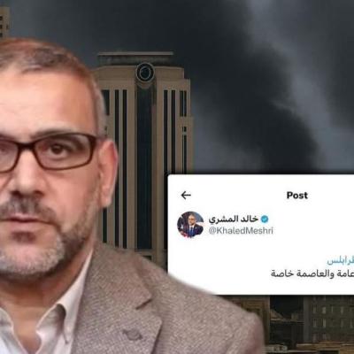 Khaled Al-Mishri Calls Dbeibeh “Nero of Tripoli,” Accuses Him of Igniting the Capital for Personal Ambitions
